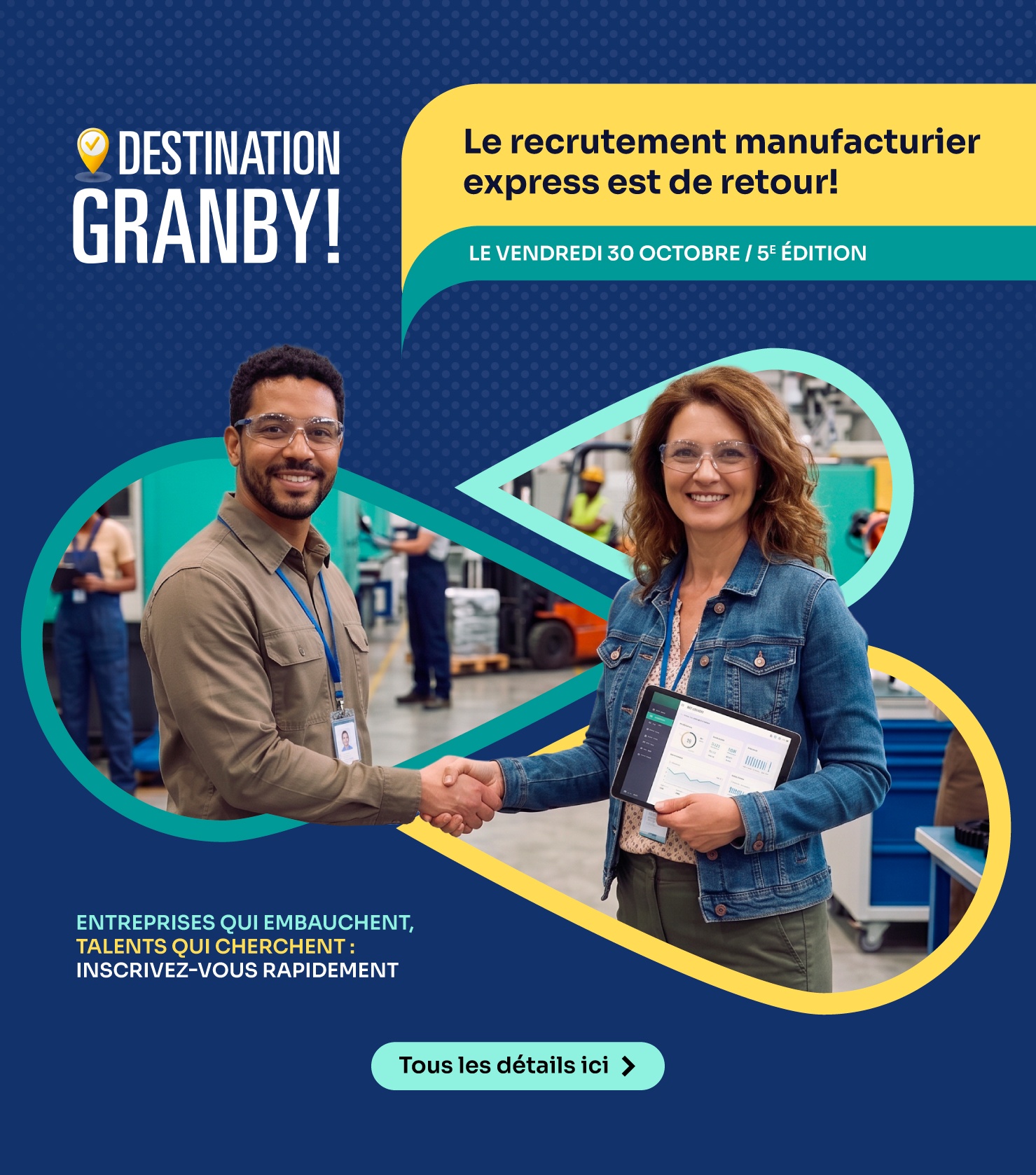 Le recrutement manufacturier express est de retour – Le vendredi 30 octobre, 5e édition – Destination Granby!